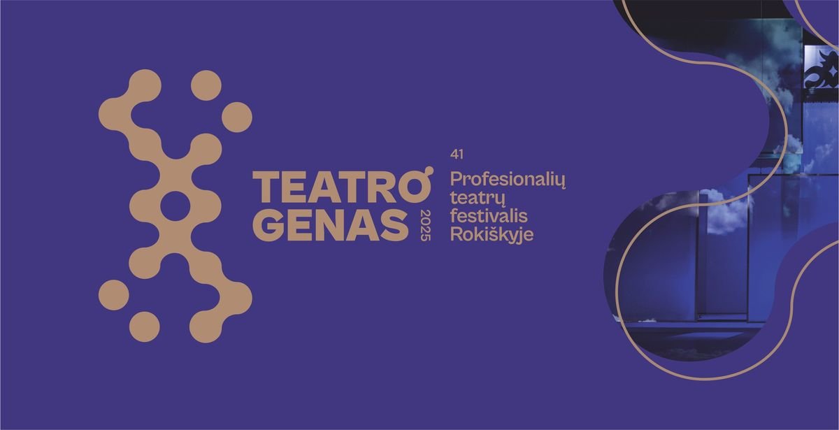 Vaiva Baltrūnaitė-Kirstukienė, Lina Valotkė. „Teatro genas” festivalis, jungiantis tradicijas ir šiuolaikinį teatrą Rokiškyje